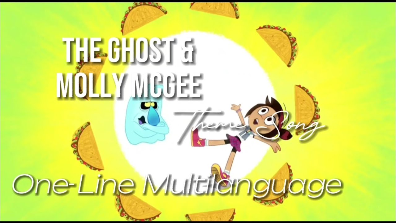 The Ghost and Molly McGee - Theme Song [One-Line Multilanguage]