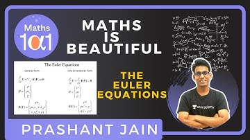 Awesome Euler Equations | Episode 01 | Maths is Beautiful | Maths 101 | Prashant Jain
