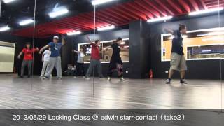 2013/05/29 Locking Class @ edwin starr-contact（by A-Lung）