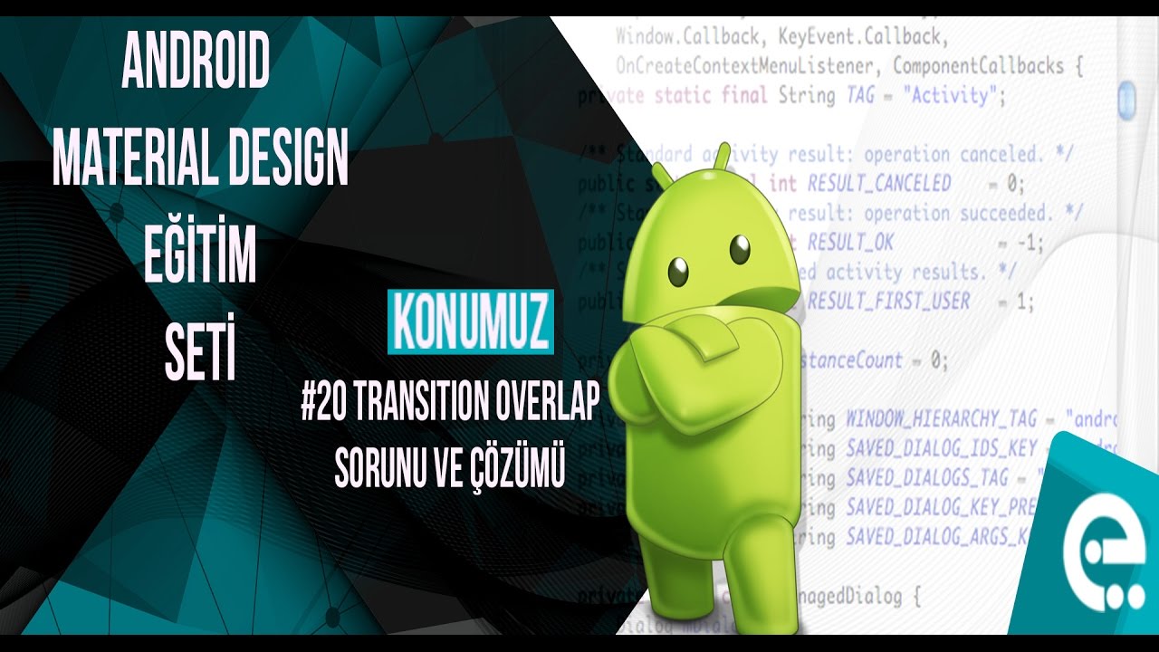 20 Transition Overlap Sorunu ve Çözümü | Android Material Design Eğitim ...