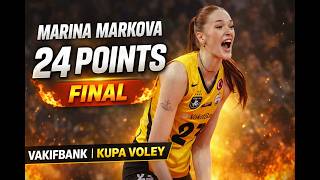 Mari̇na Markova 24 Poi̇nts Kupe Voley Fi̇nal Vakifbank Vs Eczacibaşi Hi̇ghli̇ghts