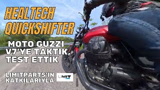 Healtech Quickshifter, Taktık, Test Ettik