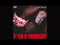 Lil Durk - F*ck U Thought (Lyrics and audio)