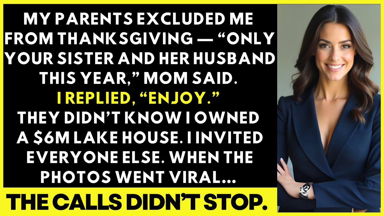 My Parents EXCLUDED me for THANKSGIVING, so I INVITED everyone else to my $6M Lake House...