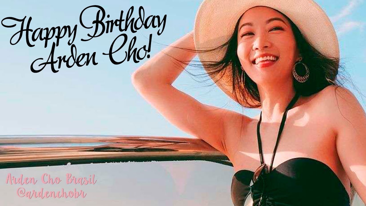 Happy Birthday, Arden Cho! 🥳 (2021) YouTube