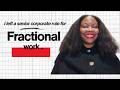 I Left A Senior Corporate Role For Fractional Work Here Is What I Wish I D Known