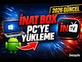 İnat Box PC’ye Nasıl Yüklenir? (2026 Güncel) | Setuplix