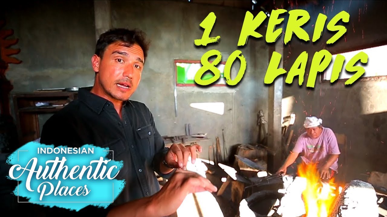 1 KERIS 80 LAPIS!! Pembuatan Keris Bali Yang Melegenda - Indonesian Authentic Places (24/8)