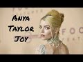 Anya Taylor Joy Filmography & Quotes