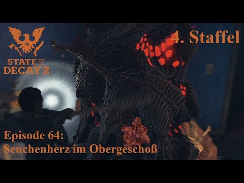 State of Decay 2 [Lethal, German] - S04E064 - Seuchenherz im