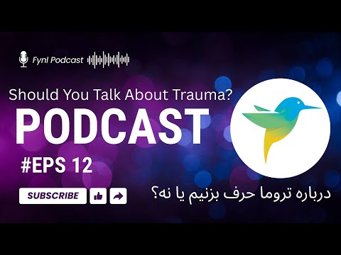 Fynl Podcast Episode 12 — Should We Talk About Past Trauma?