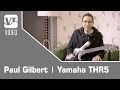 Paul Gilbert | Yamaha THR5