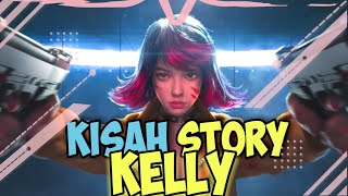 ORIGINAL STORY KELLY FREE FIRE