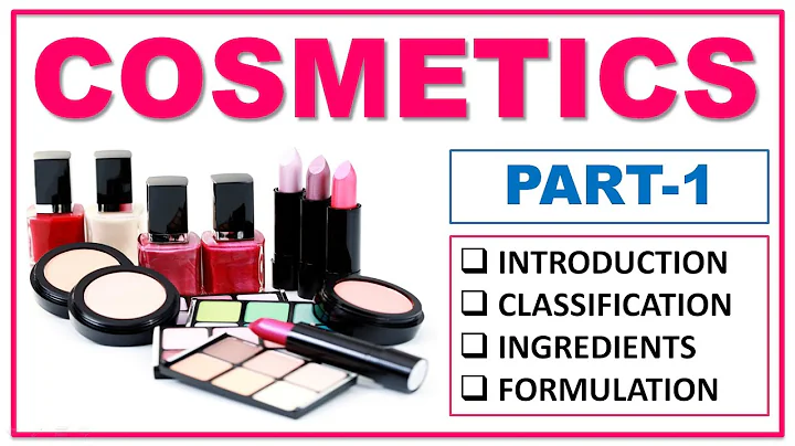 COSMETICS | PART-1 | DEFINITION | CLASSIFICATIONS | INGREDIENTS | SURFACTANTS | HUMECTANTS | WAX OIL - DayDayNews