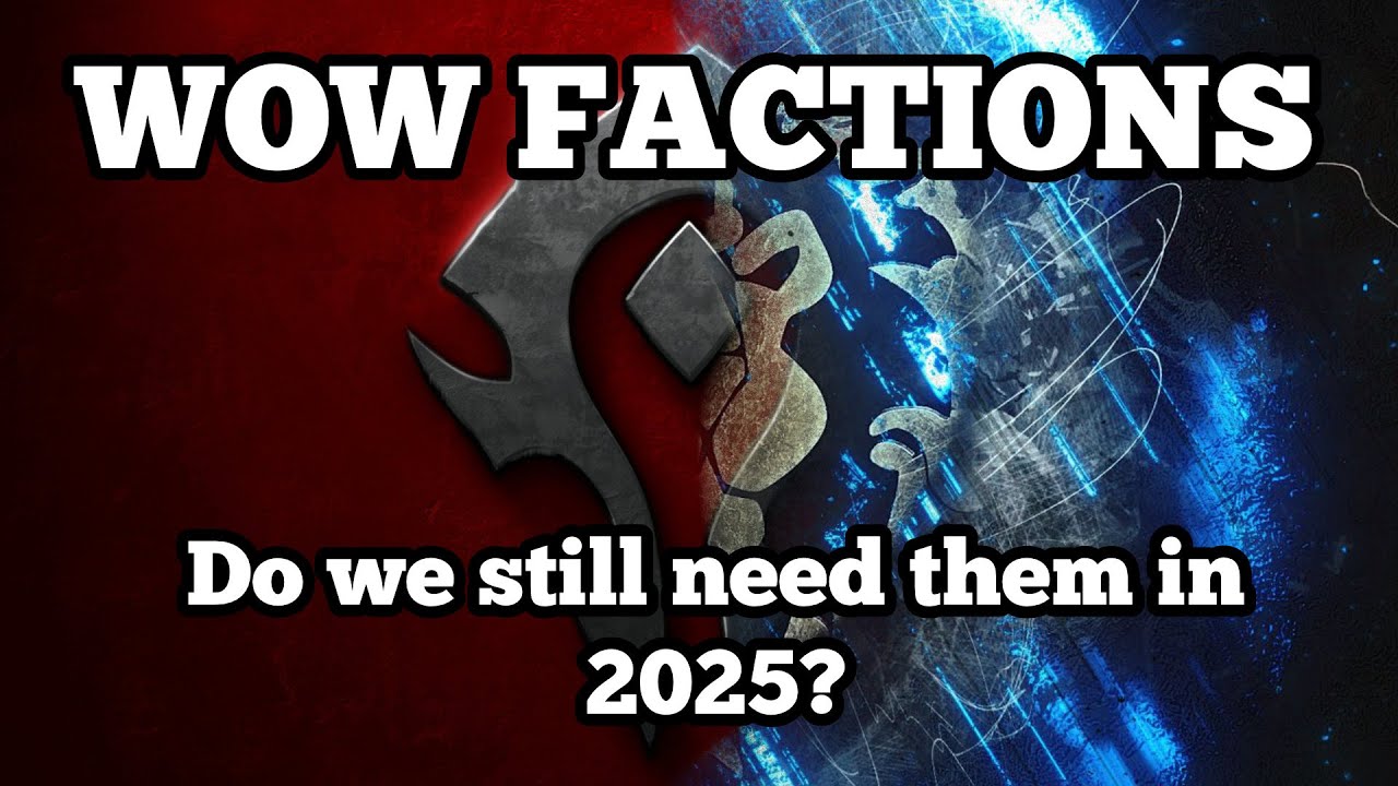 Does modern World of Warcraft still need Factions?