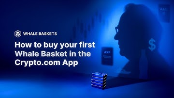 How to Buy Your First Whale Basket on the Crypto.com App
