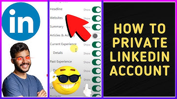 how to make your public LinkedIn profile private - switch to private mode in LinkedIn profile