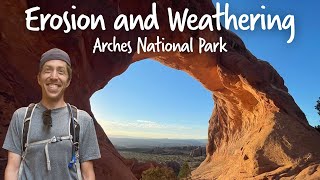 How Weathering And Erosion Carved 2000 Natural Arches - Arches National Park Outscider Classroom