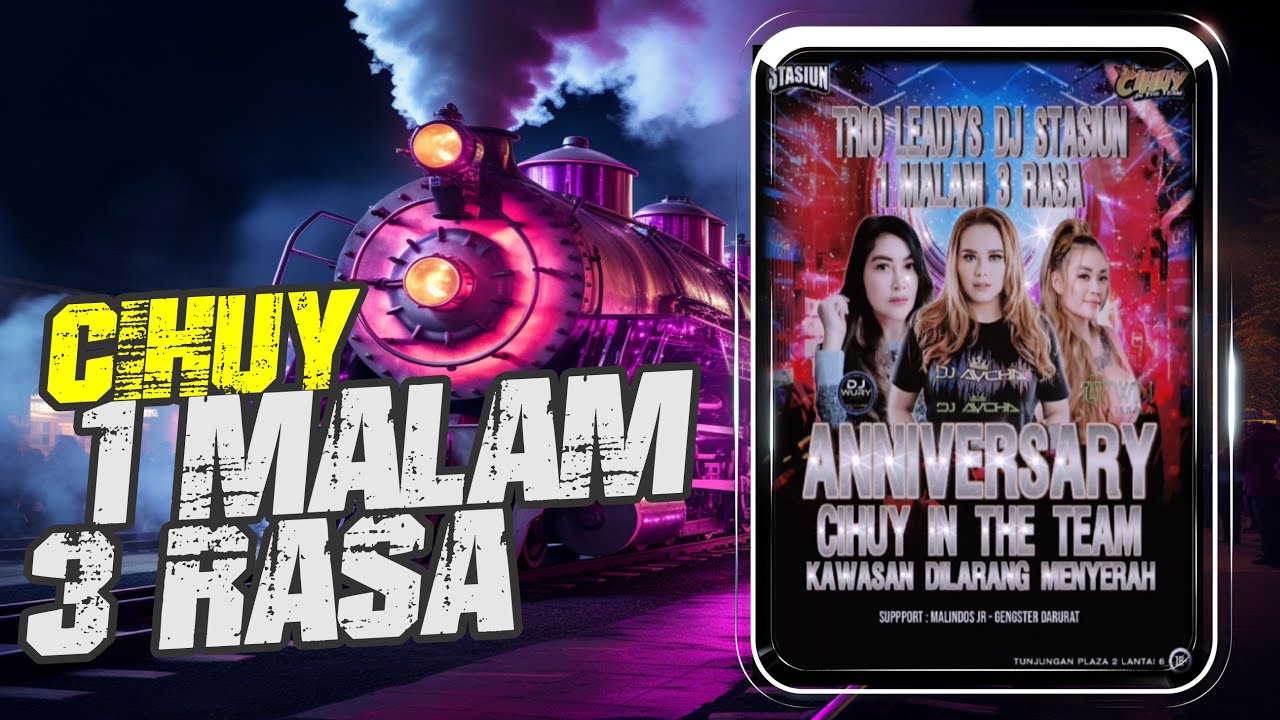 DJ AYCHA - ANNIVERSARY CIHUY IN THE TEAM - 1 MALAM 3 RASA - LIVE STASIUN FUNKOT TERBAIK 2025