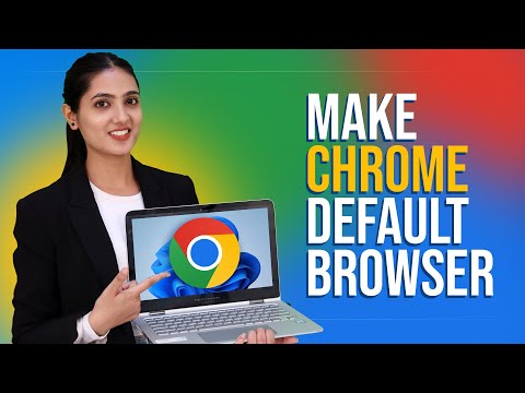 How To Set/Make Google Chrome Your Default Browser on Windows 10