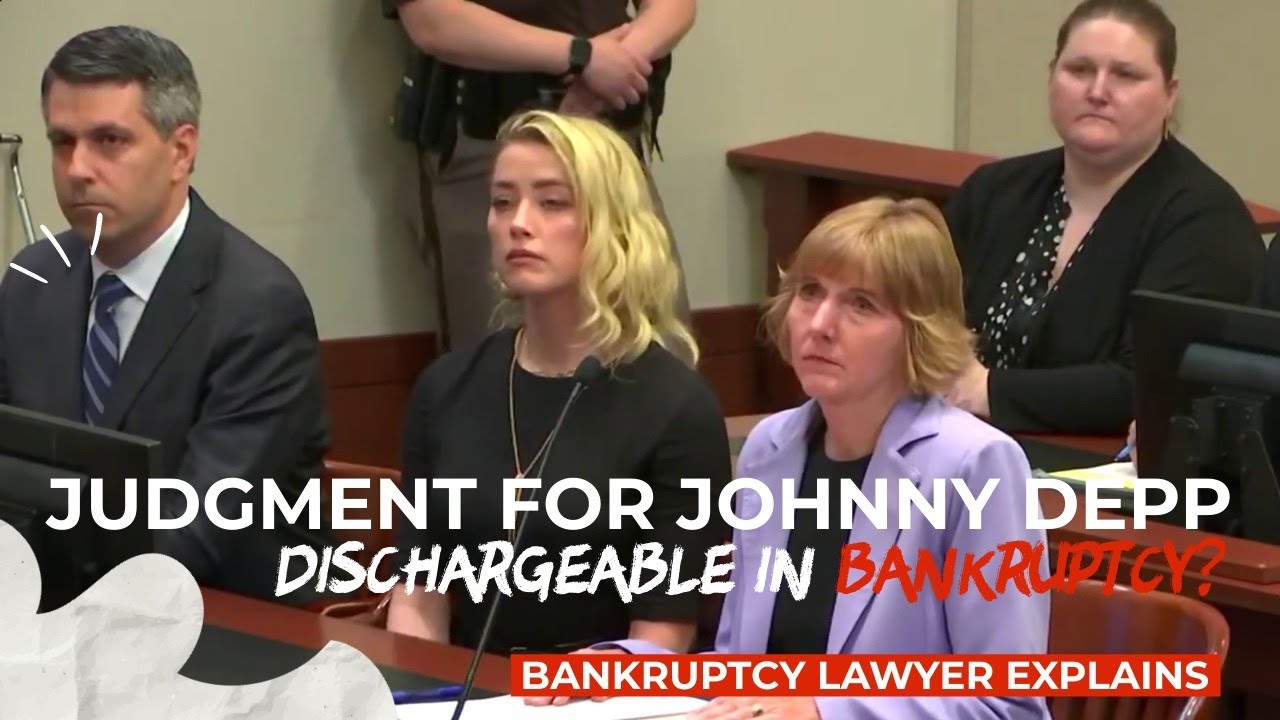 Judgment for Depp: Can Heard Discharge the Judgment in Bankruptcy?!?! Bankruptcy Lawyer Explains