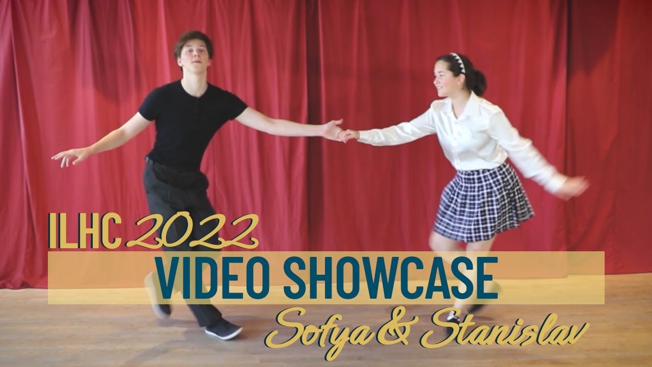 Sofya & Stanislav - Video Showcase - ILHC 2022