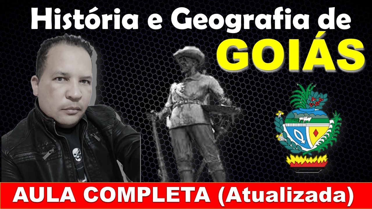 HISTÓRIA E GEOGRAFIA DE GOIÁS(Aula Atualizada com temas cobrados em 2024/2025)Professor Chagas Sousa