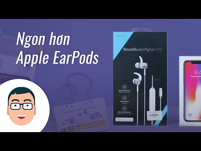 Tai nghe Lightning ngon hơn Apple EarPods!!? - Anker SoundBud Digital IE10