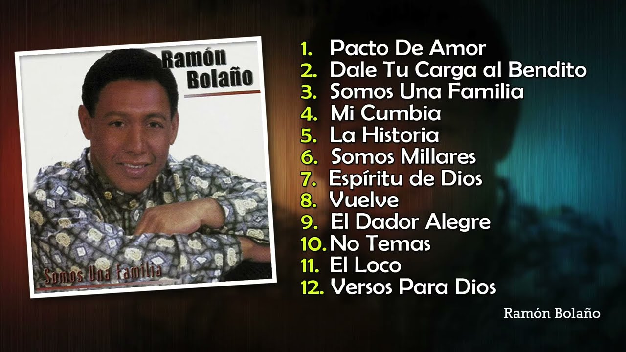 Ramon Bolaño - Somos Una Familia  [Álbum Completo] - Más de una hora de Vallenato