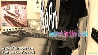 KORN - Helmet In The Bush (Instrumental Tribute Kover)