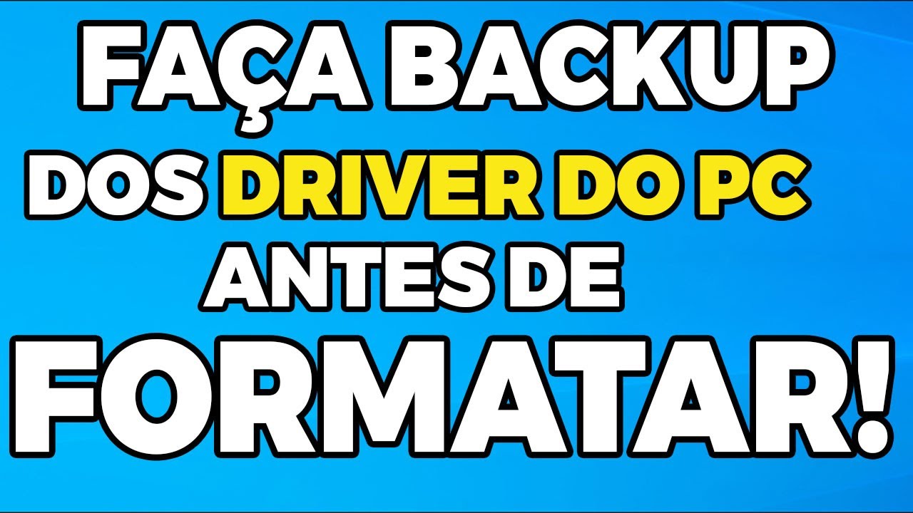 APRENDA COMO FAZER BKPS DOS DRIVER DO PC (COM SCRIPT DE BACKUP ) - YouTube