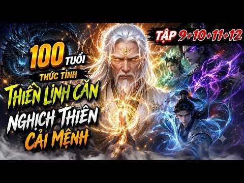 Full Bộ 100 Tuổi Tu Tiên Ngịch Thiên Cải Mệnh Tập 9+10+11+12 Phim 3d Trung Quốc Thuyết Minh tập 1