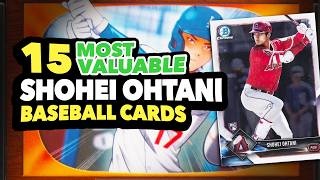 15 Most Valuable Shohei Ohtani Baseball Cards recently sold on eBay