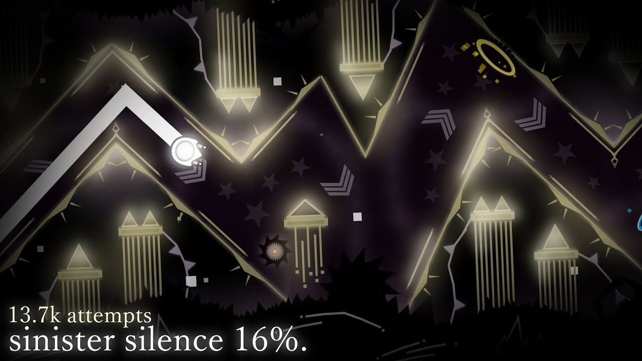 Sinister Silence 16% // [13.7k ATTEMPTS | Next Hardest]