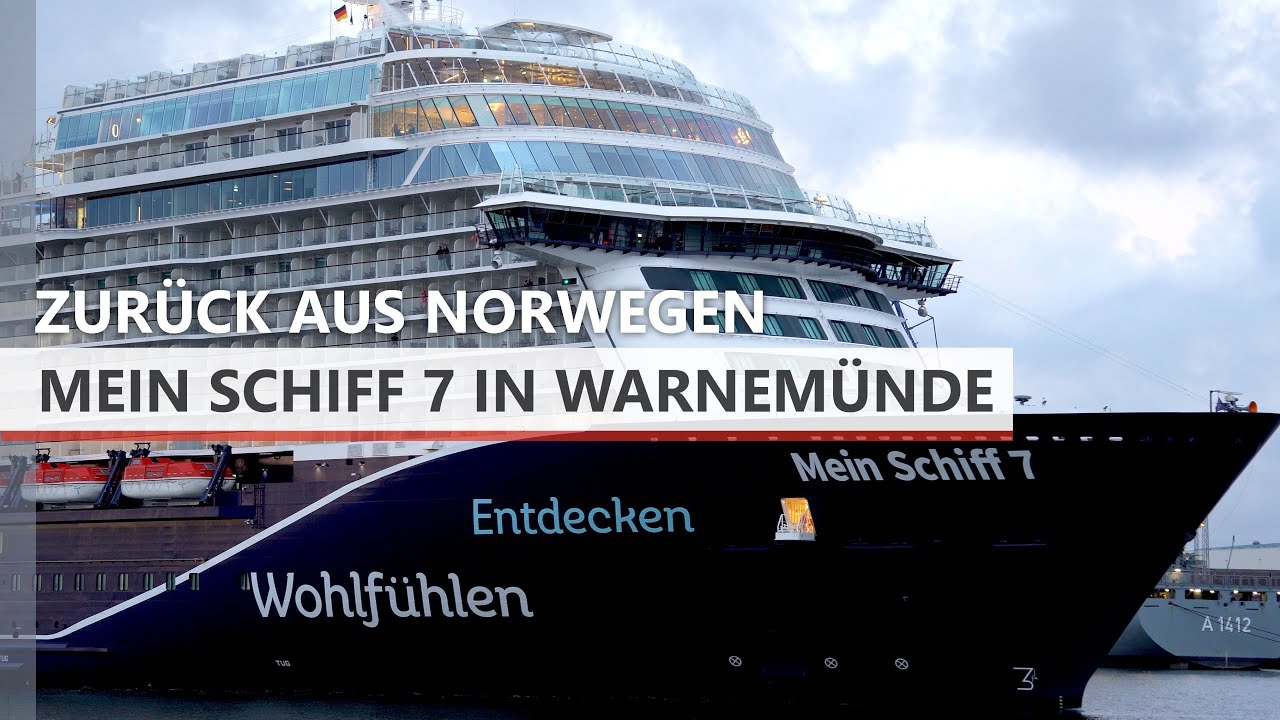 MEIN SCHIFF 7 zurück aus Norwegen in Warnemünde (26.08.2025)