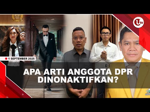 SAHRONI HINGGA UYA KUYA DINONAKTIFKAN DARI DPR, MASIH TERIMA GAJI? | U-NEWS