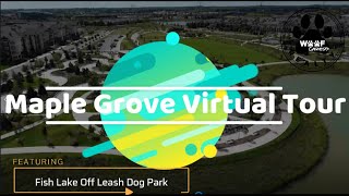 Maple Grove Minnesota Virtual Tour & Fish Lake off Leash Dog Park