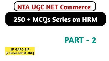 MCQs on HRM for | NTA UGC NET COMMERCE | Human Resource Management for NTA UGC NET 2020 | JP GARG