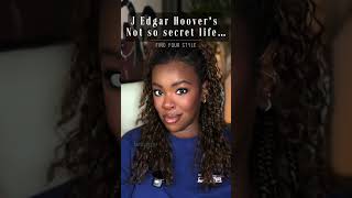 J Edgar Hoover