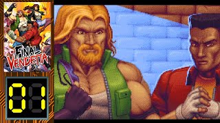 【Final Vendetta】The Beat 'Em Up That's a Real Treat ('Em Up)【#1】【Button Jam】