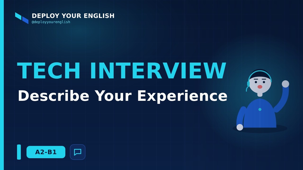 How to Describe Your Tech Experience in an English Interview