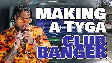 HOW TO MAKE A CLUB BANGER ( TYGA / CLUB BEAT) FL STUDIO TUTORIAL
