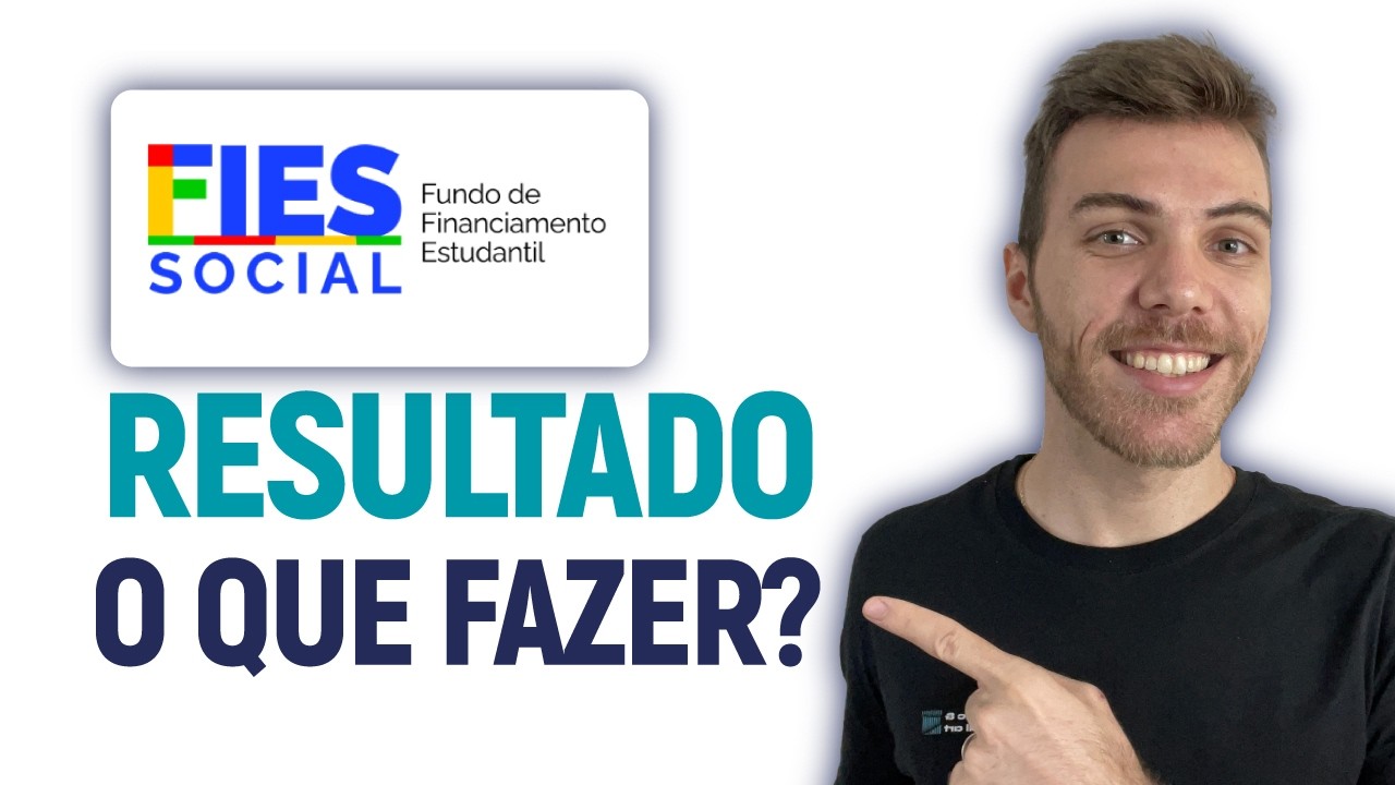 Resultado FIES 2026: O que Fazer para Garantir a Vaga? E a Lista de Espera?