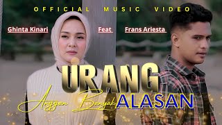 Ghinta Kinari Feat Frans Ariesta - Urang Anggan Banyak Alasan