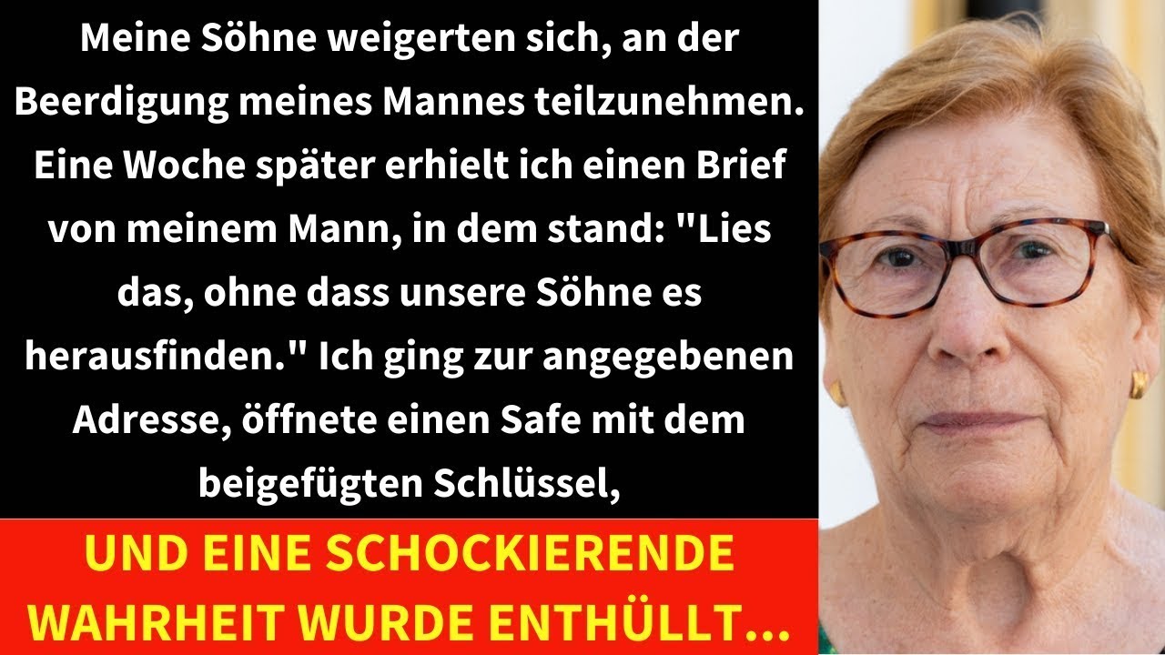 Meine Söhne weigerten sich, an der Beerdigung meines Mannes teilzunehmen  Eine Woche später erhie