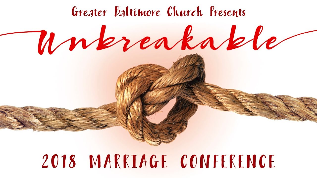 Unbreakable Marriage Conference 2018 Saturday Opening Lesson YouTube unbreakable-marriage-conference-2018-saturday-opening-lesson-youtube