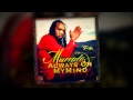 MAVADO ALWAYS ON MY MIND CONTAGIOUS RIDDIM mp3