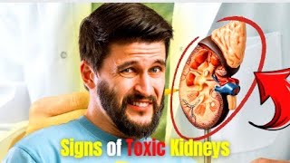 10 Warning Signs That Your Kidneys Are Toxic Easy Health Tips