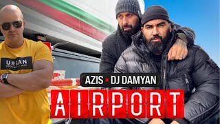 DJ DAMYAN x AZIS - AIRPORT ( РЕАКЦИЯ ОТ CHEWBAKA )