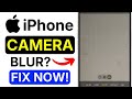 🔥 iPhone Camera Blurry Fix | Camera Quality Problem Solution | Mobile Camera Troubleshooting Guide